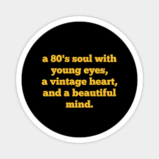 80s Soul Old School Magnet